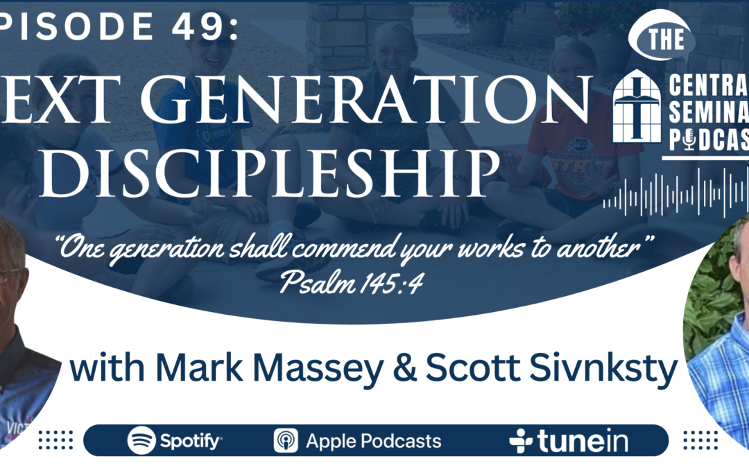 Episode 49 – Next Generation Discipleship